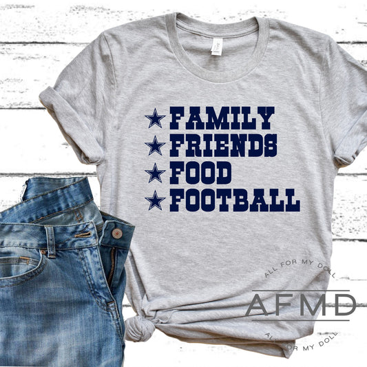 Family, Friends, Food, Football